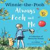 WinniethePooh Always Pooh and Me A Collection of Favourite Poems... 9780755501236