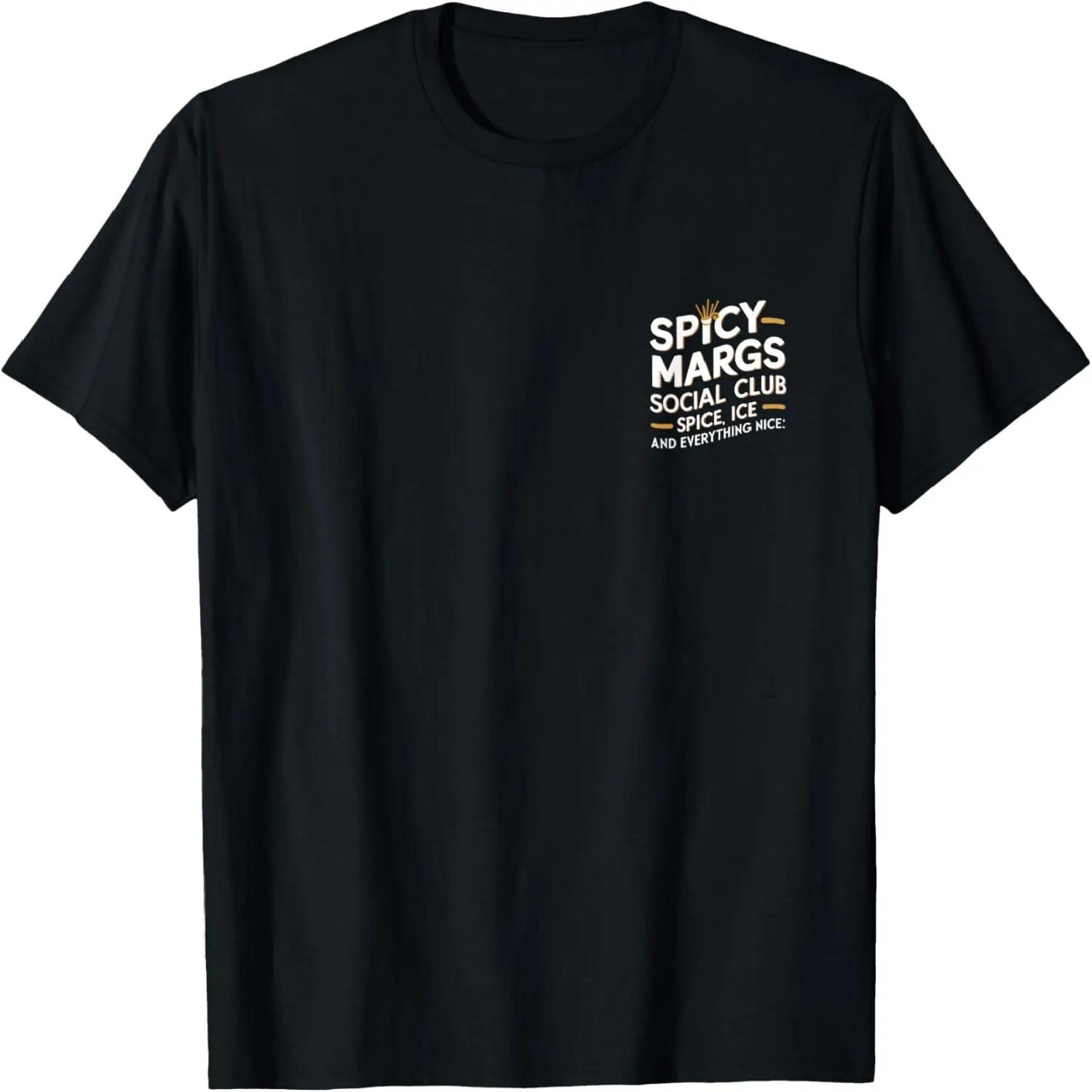 Spicy Marg Social Club Margarita Lover T-Shirt XXXXL