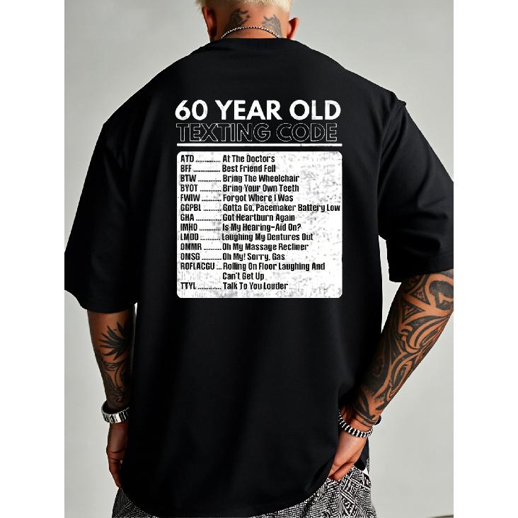 60 Years Old Texting Code Funny Old People Humor Retro T-Shirt by Visual Vibes Back Print S чёрный