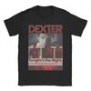 Dexter Morgan Movie Cotton T-Shirt For Adult Summer Crime TV Drama  Retro T-Shirts O-Neck Harajuku Tee Shirt Oversized Clothes