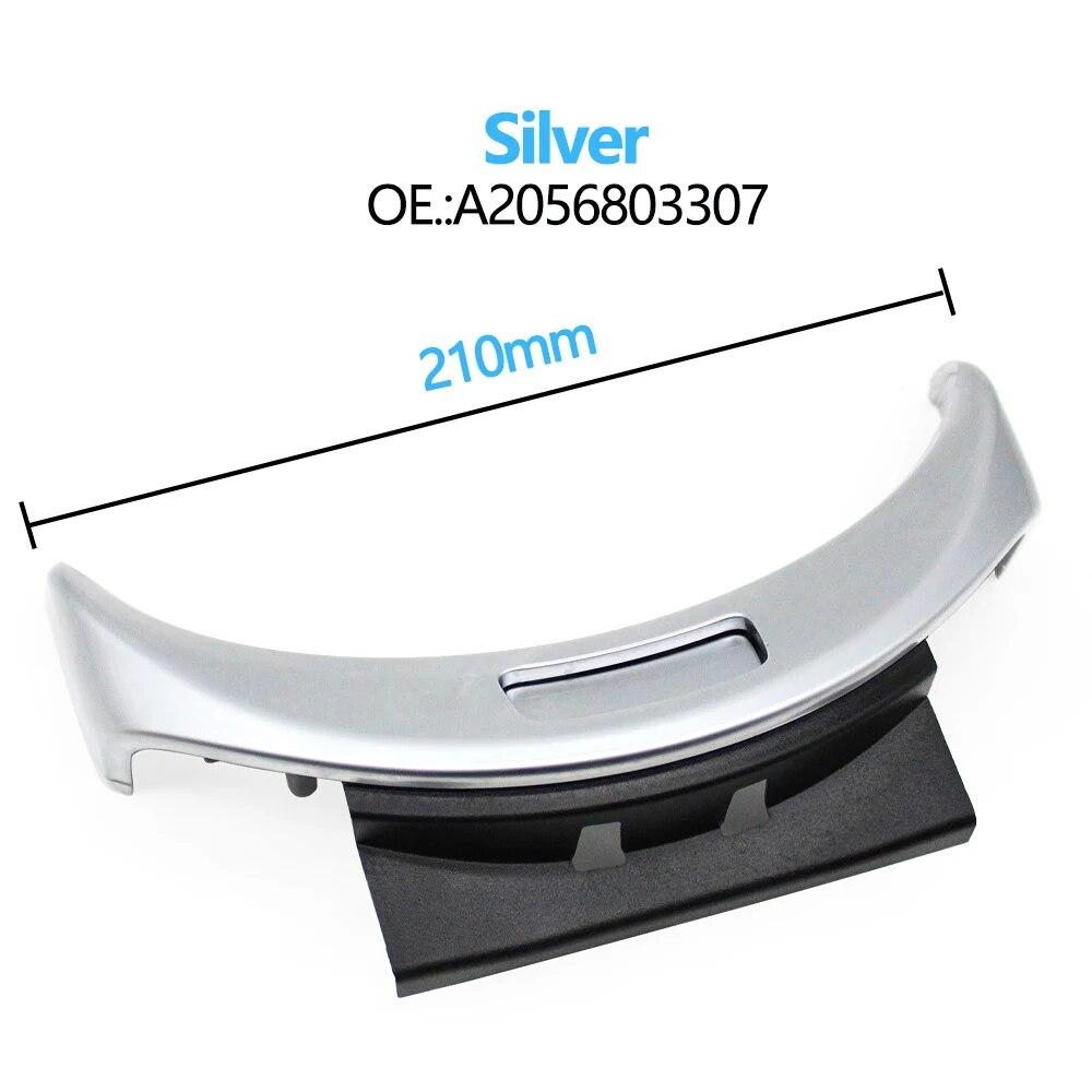 

Крышка переключателя перчаточного ящика центральной консоли для Mercedes BENZ C W205 C200 C250 C300 C400 GLC W253 GLC200 300 A2056803407 A2056803307 Silver 210mm