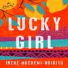 Lucky Girl by Irene MuchemiNdiritu Paperback Book 9780593133903