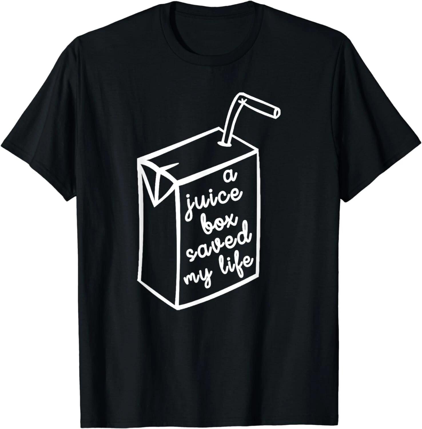 A Juice Box Saved My Life Gift Unisex T-Shirt S