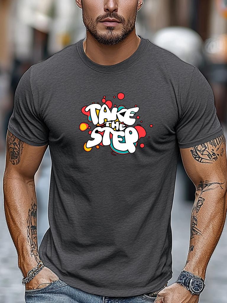 Mens Motivational TShirt Take The Step Art Print Short Sleeve Round Neck Breathable Soft Inspirational Daily Wear
