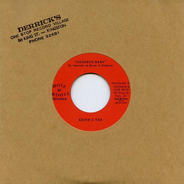 Disque 7 pouces KEITH TEX Goodbye Baby What Kind Of Fool DSRDH7016 Move Groove 2016 Japon Reggae Ska Dub Occasion