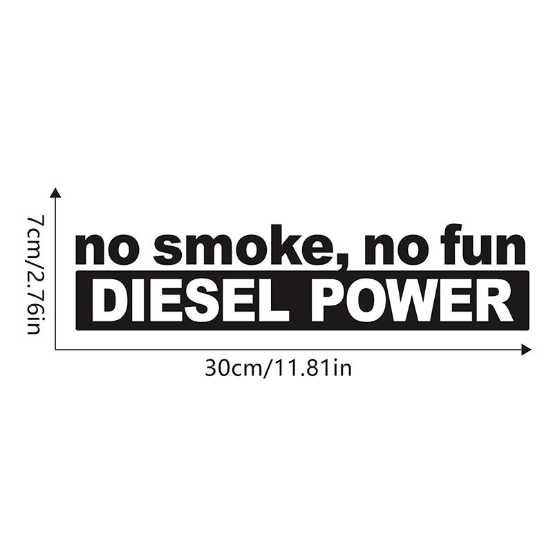 30*7CM Fashion NO SMOKE NO FUN DIESEL POWER Vinyl Decoration Car Sticker Decals Graphical