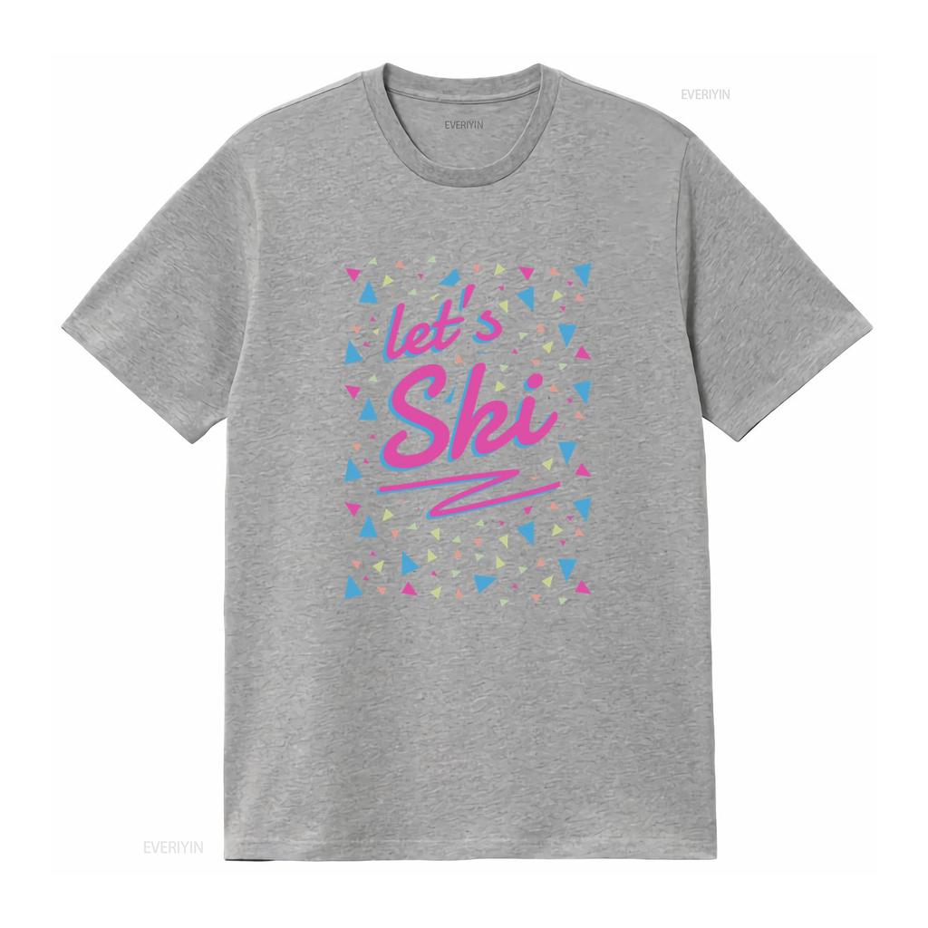 Let S Ski Women 80s Style Retro Après Snowboard Slogan T Shirt Vintage Washed Fashion Top For Everyday Wear Stretched Slightly