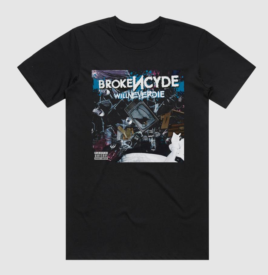 brokeNCYDE Will Never Die Album Cover T-shirt size S-5XL XXXXL