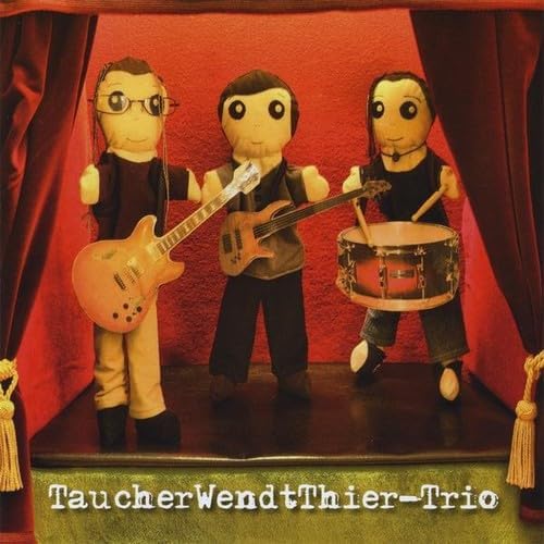 

CD TWT TAUCHERWENDTTHIER-TRIO - Taucherwendtthier-Trio Non Japan Music Others Used