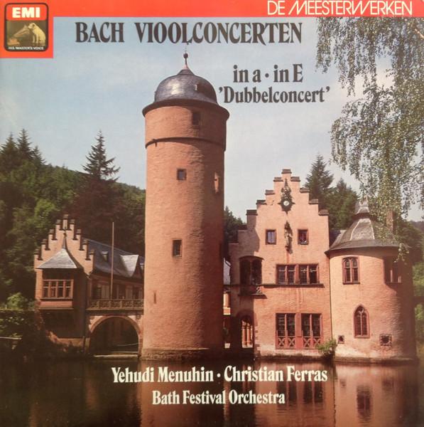 

LP Record YEHUDI MENUHIN CHRISTIAN FERRAS F J.S. Bach Vioolconcert In A En E D 1A02700174 HIS MASTERS V Netherland Classical Used