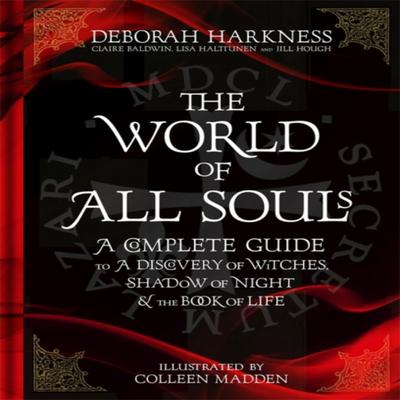 The World of All Souls by Deborah Harkness Hardback Book 9781472237637