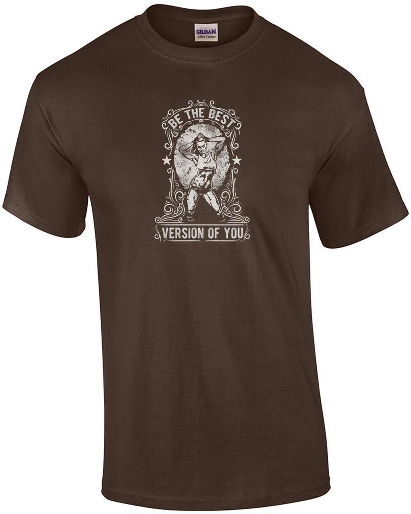 Be The Best Version Of You Motivational Womens Gym T-Shirt