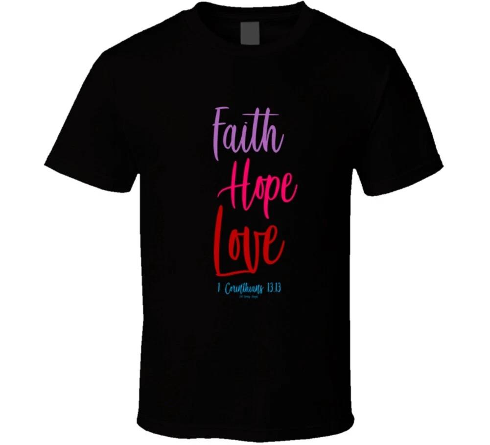 

Faith Hope Love 1 Corinthians 13:13 Christian Bible Premium Gift T Shirt 2XL