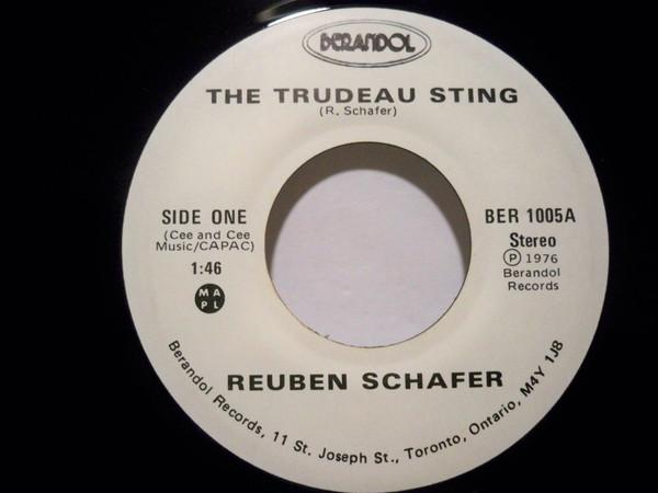 

7inch Record REUBEN SCHAFER The Trudeau Sting A Modern Day Ps BER1005 Berandol 1976 Canada CountryFolk Used