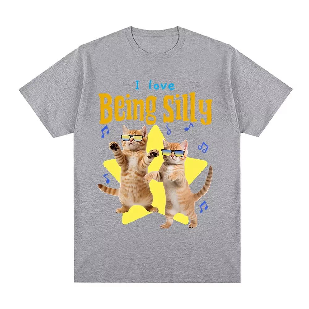 I Love Being Silly Funny Cat Meme T Shirt Unisex WoUnisex Casual Cotton Tshirt Cotton Short Sleeve Oversized Tshirts Tops Streetwear
