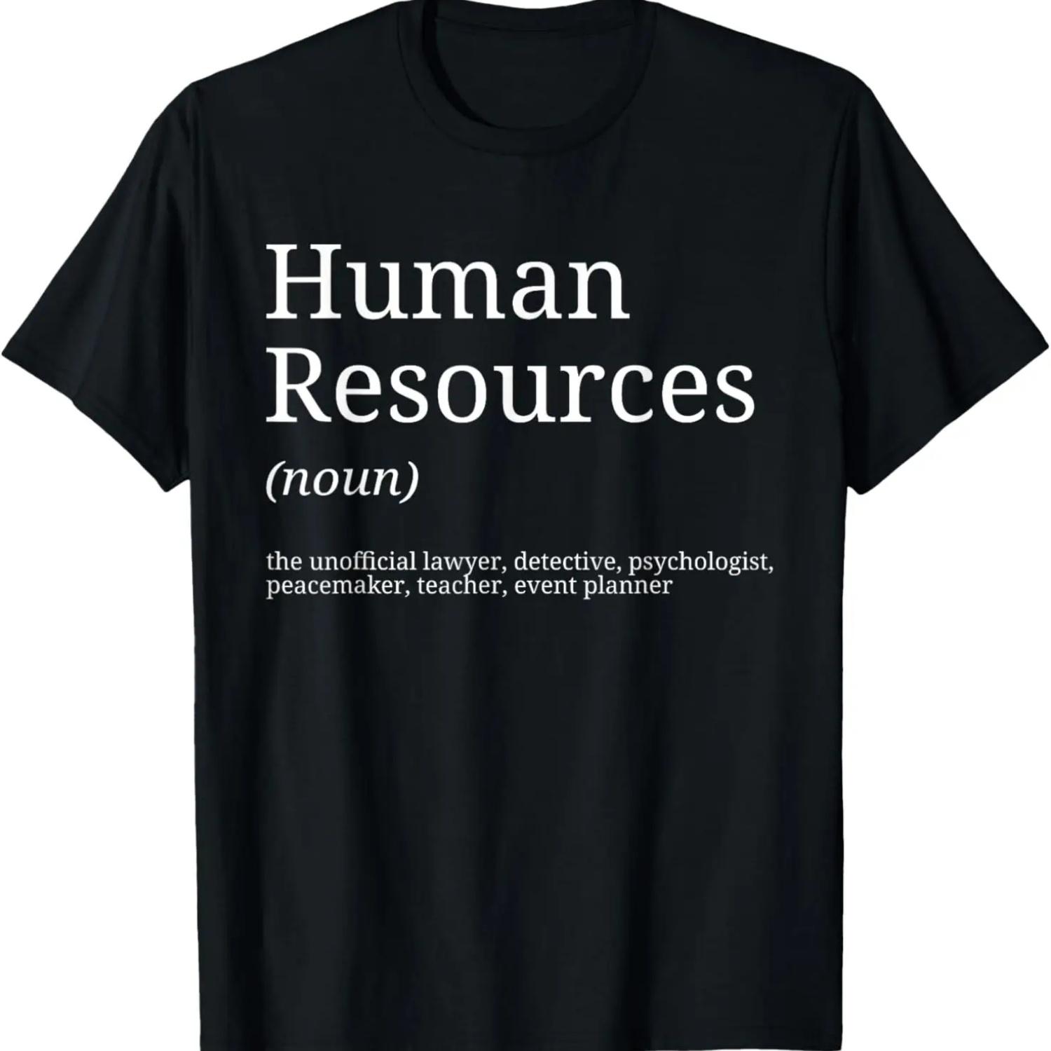 Human Resources Funny Definition Human Resources T-Shirt S