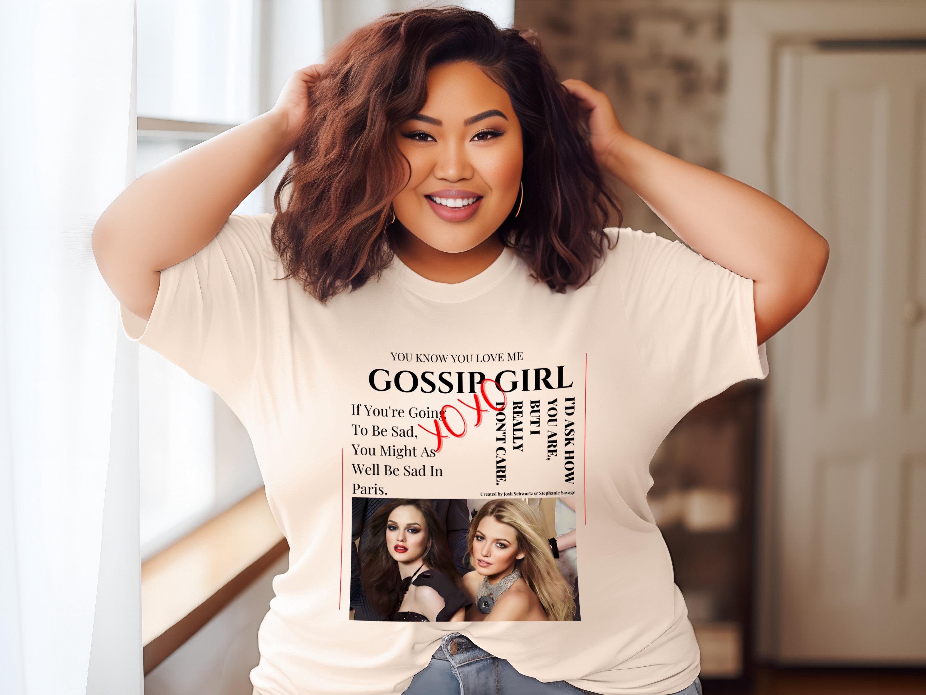

Gossip Girl Tshirt Gossip Girl Gift XOXO Gossip Girl Blair and Serena Dan Humphrey Gossip Girl Fan Tshirt 4XL