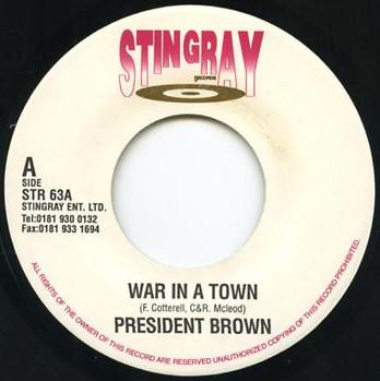 

7inch Record PREZIDENT BROWN NATURAL BLACK War In A Town Prepare STR63 Stingray Record 2000 Jamaica Reggae Ska Dub Used