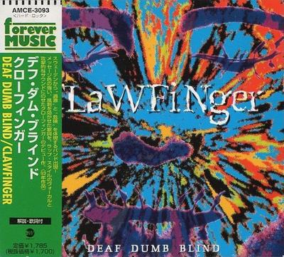 CD CLAWFINGER - Deaf Dumb Blind AMCE3093 MVG Records 1997 Japan ObiRock Used
