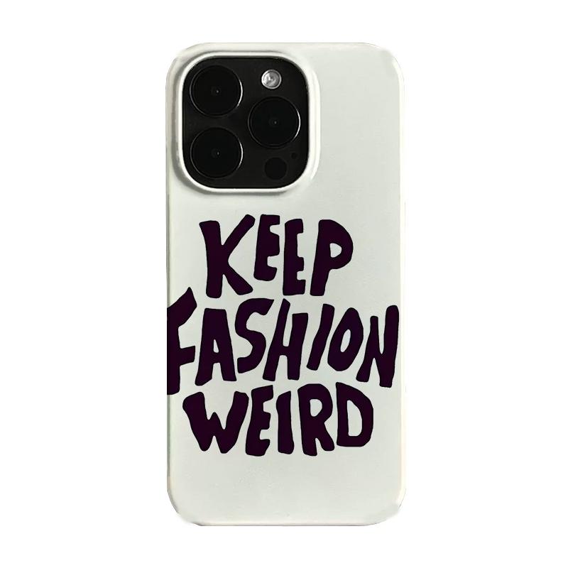 

Персонализированный чехол для телефона Keep Fashion Weird из желе для iPhone 17 AIR 16 15 14 13 12 11 PRO XSMAX XR 7 8 PLUS Обложка Y2K iPhone XR