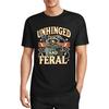 Soft Cotton Short Sleeve T-Shirt Casual Fit Raccoon Unhinged and Feral Shirt