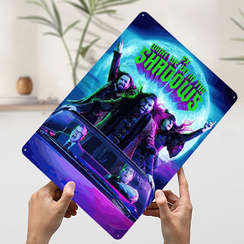 

What We Do in the Shadows Printed Poster Customized Wall Art Retro Vintage Metal Tin Signs for House Decor Apartment Decoration 7.9x11.8In(20x30cm)