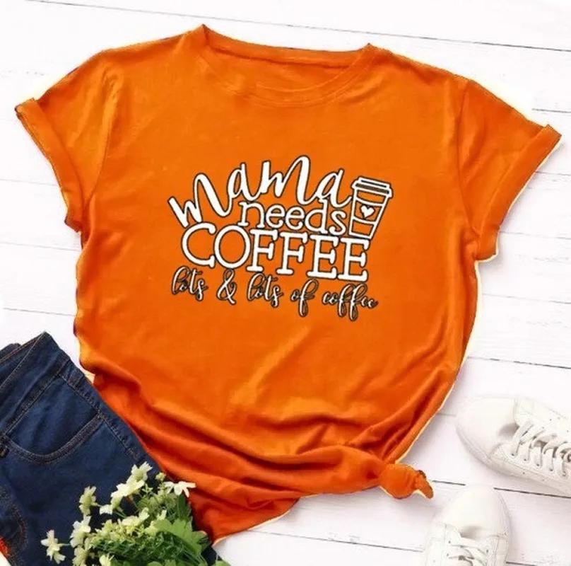Women T Shirt Mama Needs Coffee Print Tshirt Women Short Sleeve O Neck Loose T-shirt Ladies Summer Causal Tee Shirt Clothes