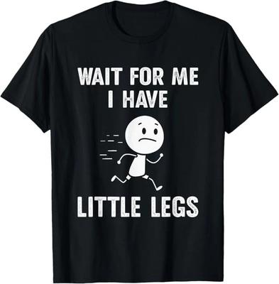 Maglietta Divertente Gambe Corte Scherzi Meme Aspettami, Ho le Gambe Corte