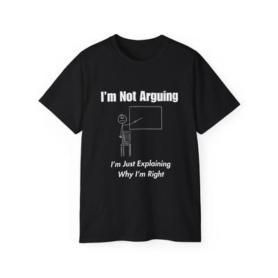 Unisex - Ich diskutiere nicht Shirt – Lustiges sarkastisches Zitat T-Shirt für selbstbewusste Redner