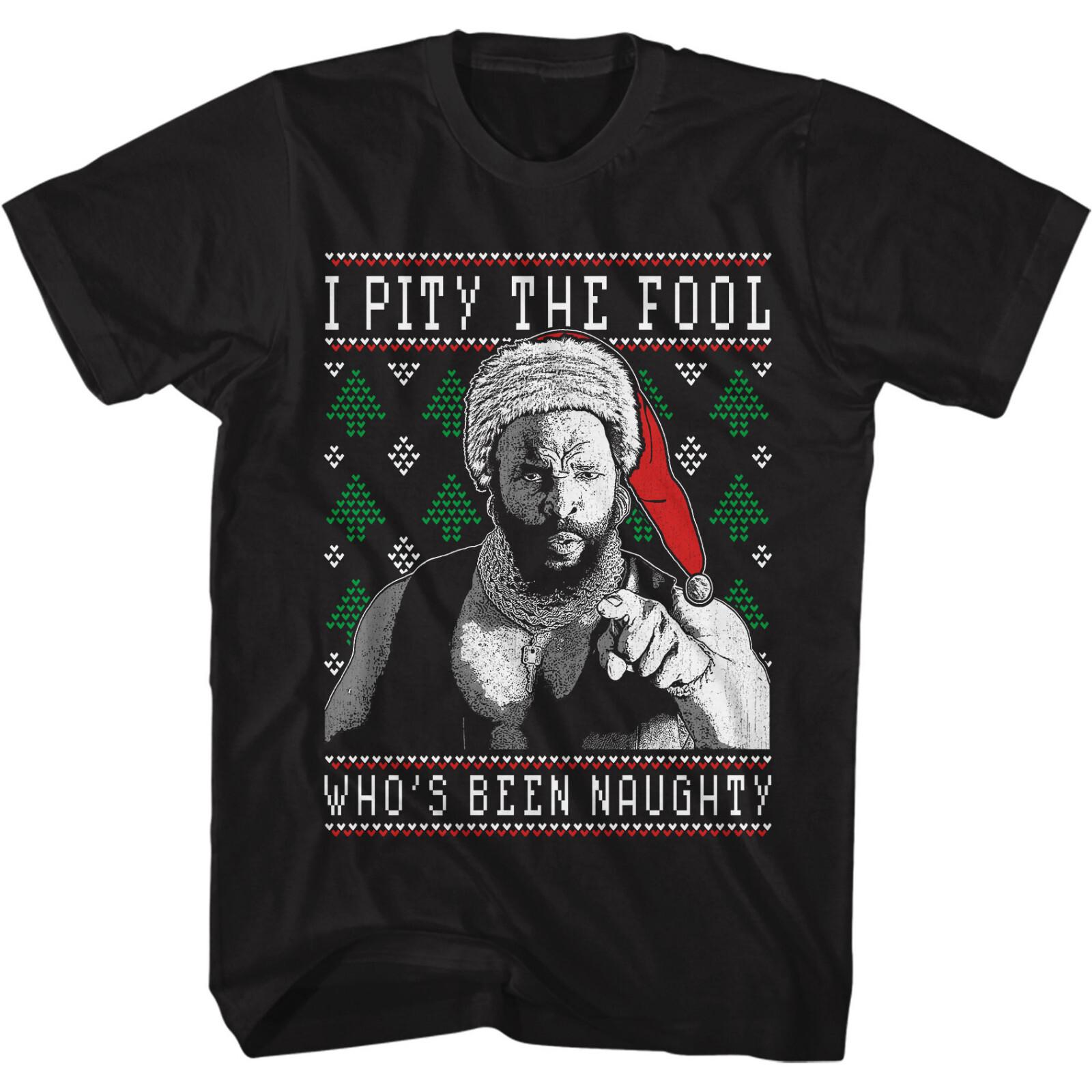 Mr T Christmas Hat I Pity The Fool Who Been Naughty Men T Shirt The A Team XL