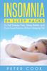The Insomnia : 84 Sleep Hacks To Fall Asleep Fast, Sleep Better and Have Sweet Dreams Without Sleeping Pills Book