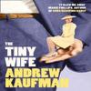The Tiny Wife by Andrew Kaufman Paperback Book 9780007439232