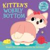 Kittens Wobbly Bottom by Kit Frost Board Book Book 9780008700249