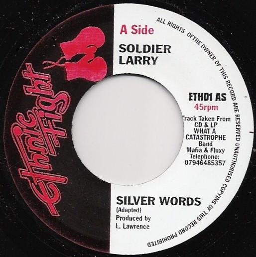 

7inch Record SOLDIER LARRY - Silver Words ETH01 Ethnic Fight UK Reggae, Ska & Dub Used