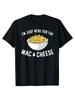 I Am Just Here For The  And Cheese On Wounisex Unisex Print T Shirt Graphic Shirt Casual Short Sleeved Female Tee T-Shirt Euro Size
