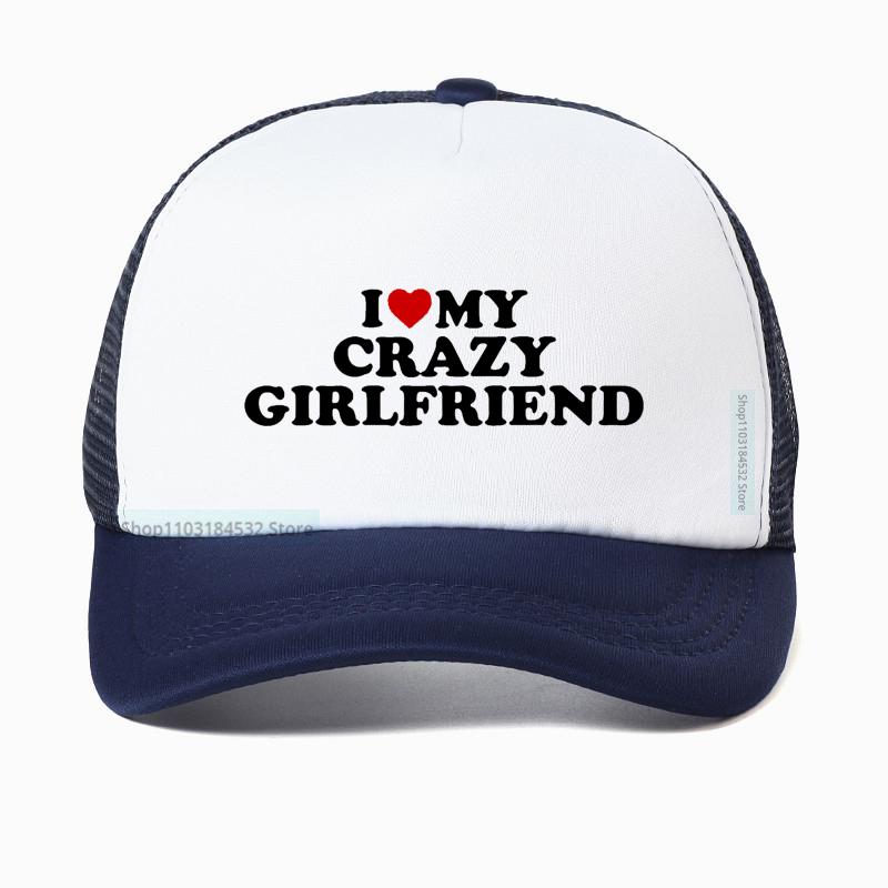Funny I Love My Crazy Girlfriend GF Red Heart Baseball Cap Birthday Gift Summer Adjustable Mesh Breathable Trucker Hat