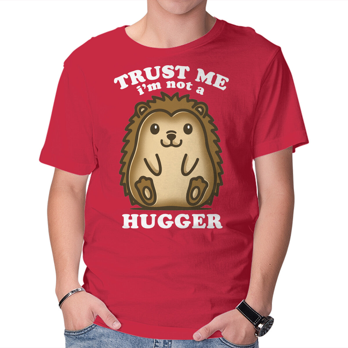 Unisex Crew Neck T-Shirt Trust Me Not A Hugger Graphic Short Sleeve Casual Tee XXXXL