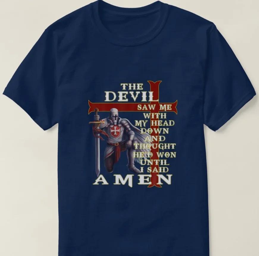 The Devil Saw Me With My Head Down Knights Templar TShirt 100 Cotton ONeck Short Sleeve Casual Mens Tshirt Size S3XL