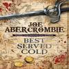 Best Served Cold by Joe Abercrombie Paperback Book 9780575082489