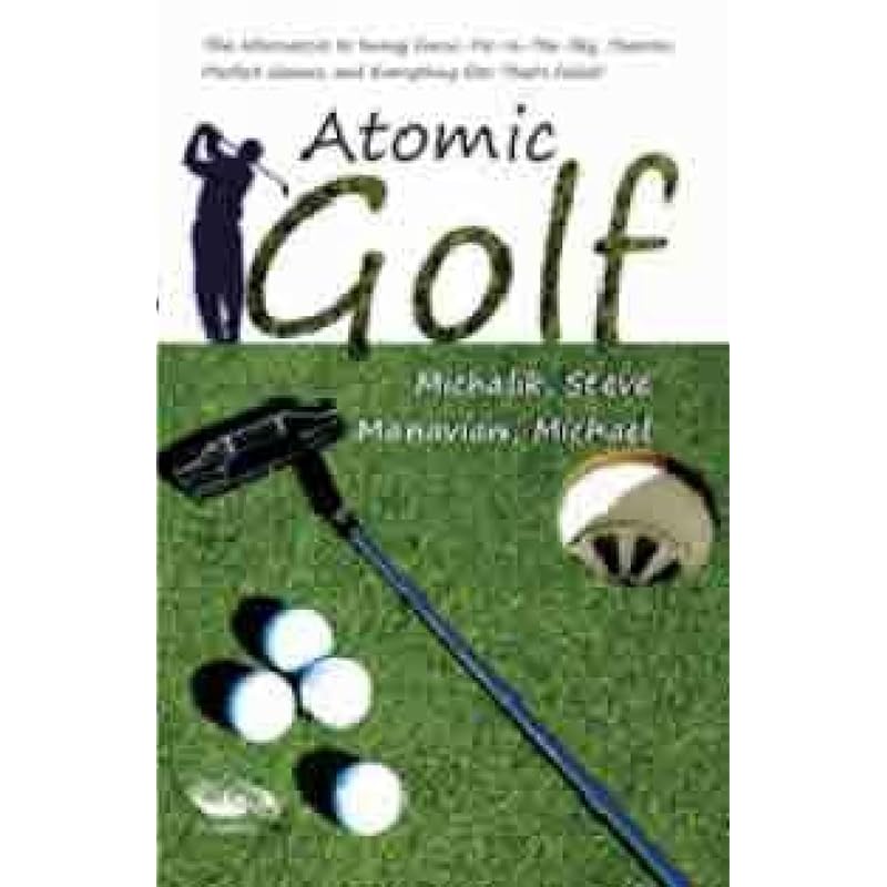 Atomic Golf (English, Hardcover, Michalik Ste