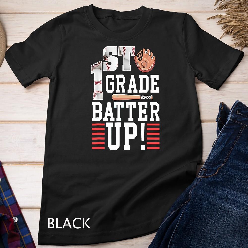 1st Grade First Day of School 1st Grade Batter Up Baseball Unisex T-shirt