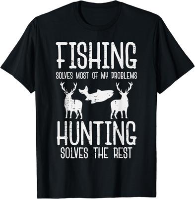 La pêche résout la plupart des problèmes La chasse repose Drôle Hommes Femmes Cadeau T-shirt Unisexe