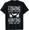 Fishing Solves Most Problems Hunting Rest Funny Men Women Gift Unisex T-Shirt