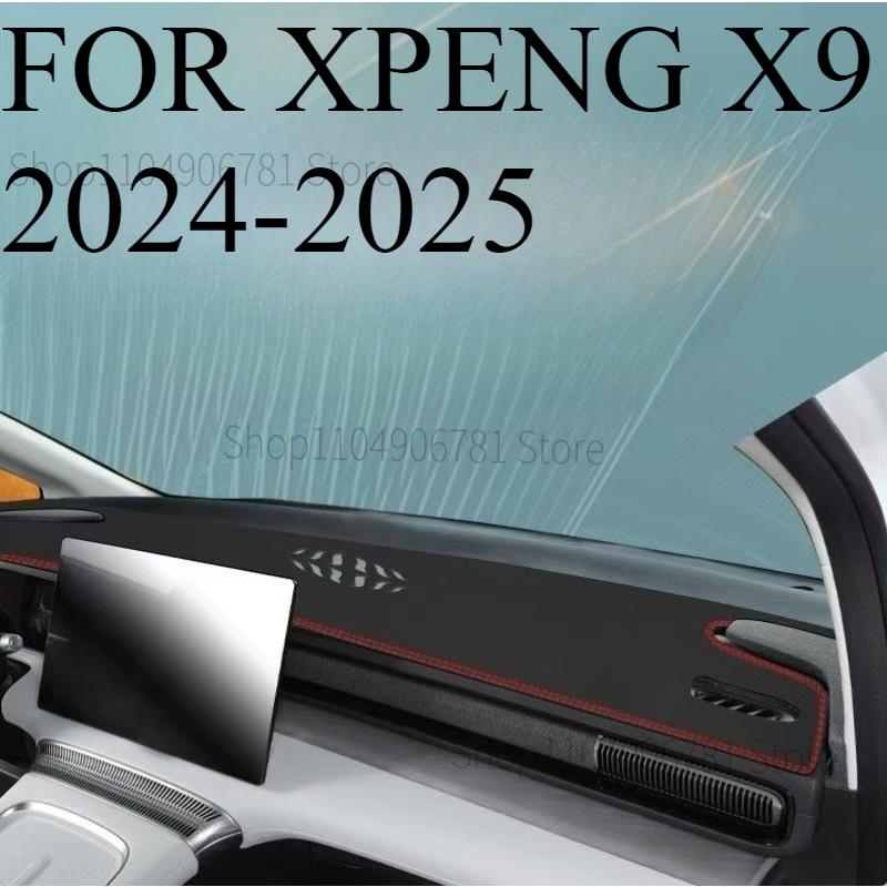 FOR XPENG X9 2024-2025 Car Dash Mat Dashmat Dashboard Mat Cover Sun Shade Dash Board Cover Carpet Accessories