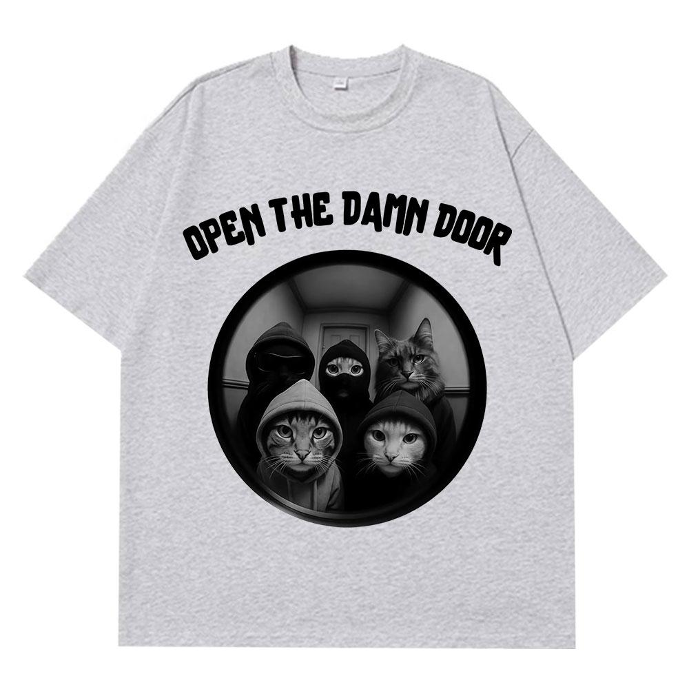 Open The Door Funny Cat Gang Meme TShirts Men Women Fashion Harajuku Tshirts Loose and Casual Cotton Retro Hiphop Tshirts S