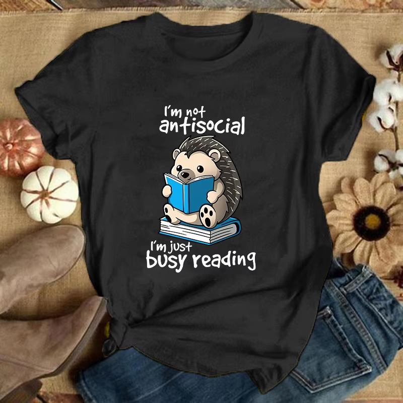 

Premium TshirtHedgehog IM Not Antisocial IM Just Busy Reading Print TShirts for Women Summer Short Sleeve Round Neck M