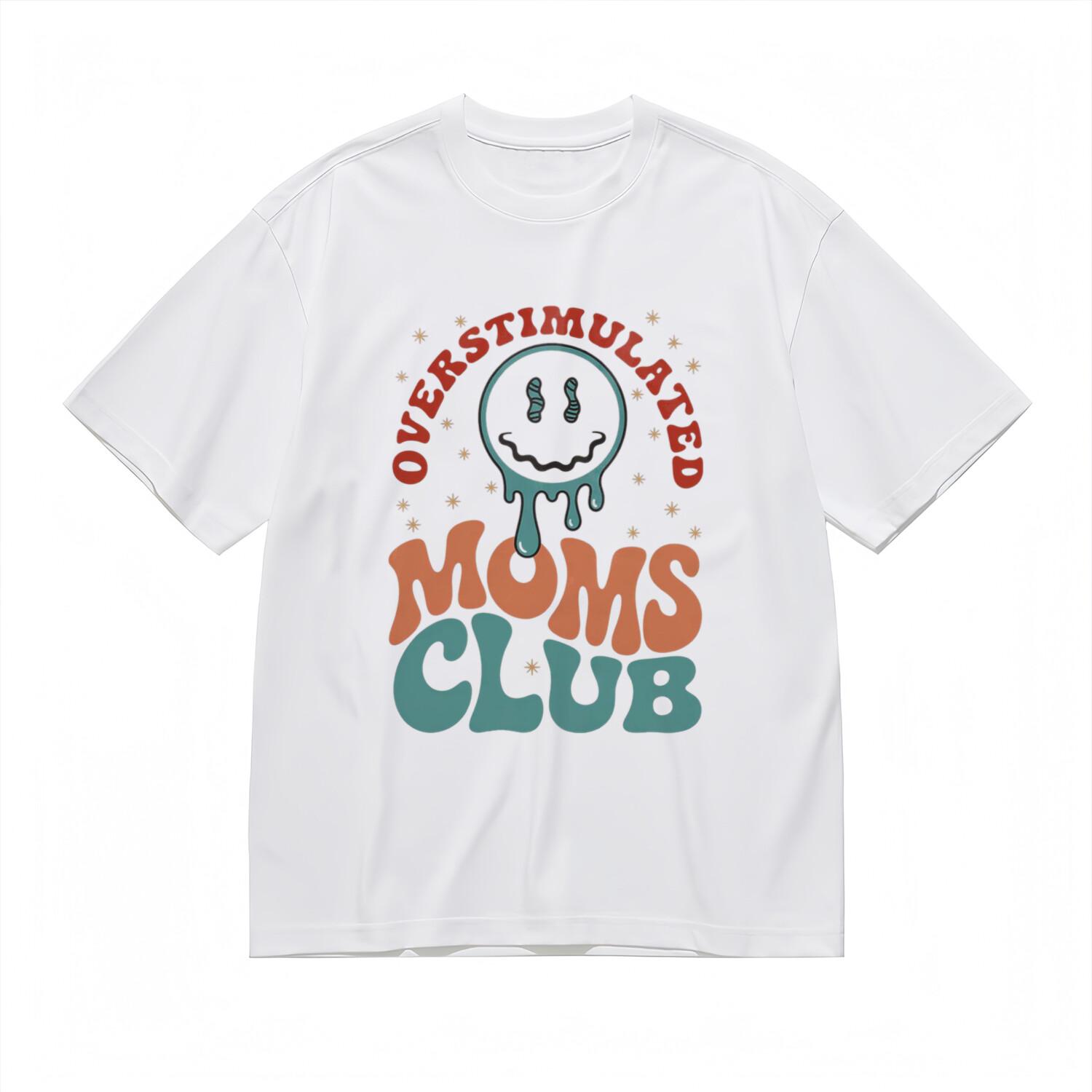 Women s Trend Soft Comfortable Classic T-Shirt Mens Womens Tees Top Overstimulated Moms Club Tee XL