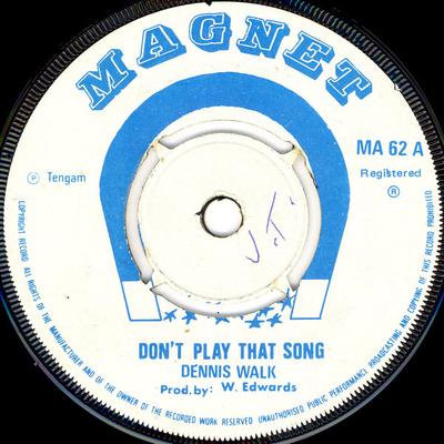 7inch Record DENNIS WALKS  Dont Play That Song  Version MA62 Magnet 1975 UK Reggae Ska  Dub Used