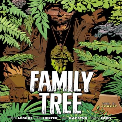 Family Tree Volume 3 Forest by Jeff Lemire Paperback Book 9781534318632