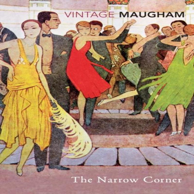 The Narrow Corner by W. Somerset Maugham Paperback Book 9780099286882